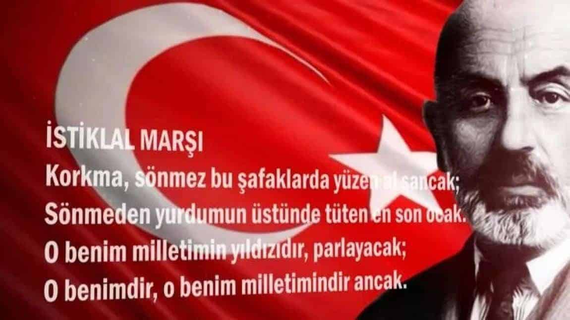 12 MART İSTİKLAL MARŞININ KABULÜ VE MEHMET AKİF ERSOY'U ANMA GÜNÜ